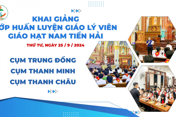 Giáo hạt Nam Tiền Hải: Khai giảng các lớp Huấn luyện Giáo lý viên