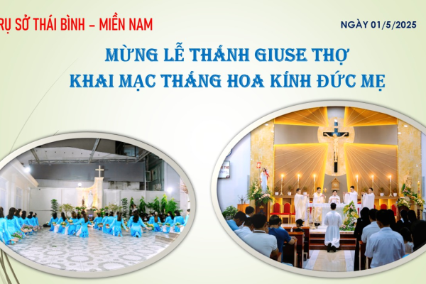 Trụ sở Giáo phận Thái Bình miền Nam: Khai mạc Tháng Hoa và Mừng kính Thánh Giu-se Thợ, Đấng Bảo trợ giới lao động