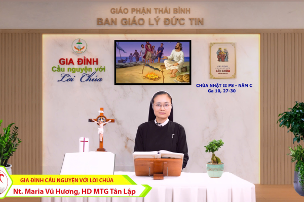 Chúa Nhật 3 Phục Sinh - Năm C I Gia đình cầu nguyện với Lời Chúa I Giáo phận Thái Bình