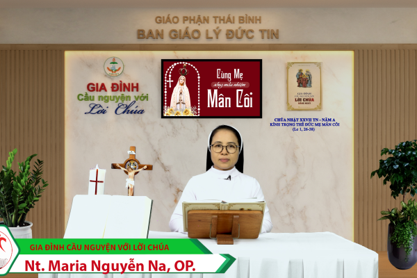 Chúa Nhật tuần XXVII TN Năm A - Kính Trọng Thể Đức Mẹ Mân Côi/ Gia đình cầu nguyện với Lời Chúa/ Giáo phận Thái Bình