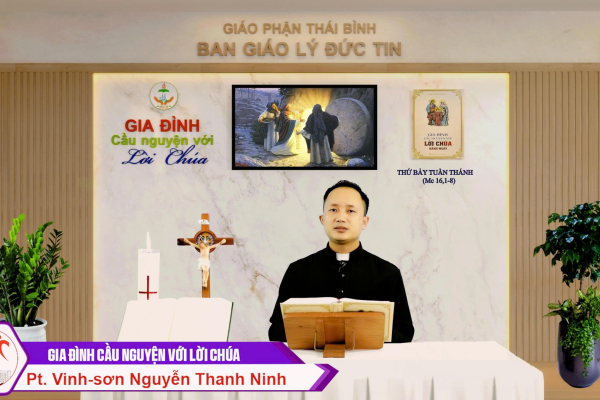 Thứ Bảy Tuần Thánh / Gia đình cầu nguyện với Lời Chúa / Giáo phận Thái Bình