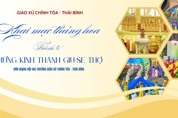 Khai mạc Tháng Hoa kính Đức Mẹ và Lễ kính Thánh Giu-se Thợ - Bổn mạng Hội Gia trưởng Giáo xứ Chính Toà Thái Bình