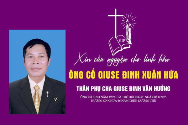 Cáo phó: Ông Cố Giuse Đinh Xuân Hứa - Thân phụ linh mục Giuse Đinh Văn Hưởng