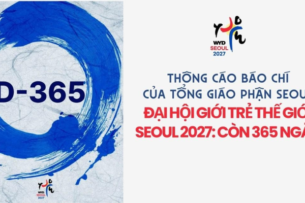 Thông cáo Báo chí của Tổng Giáo phận Seoul - Đại hội Giới trẻ thế giới Seoul 2027: Còn 365 ngày