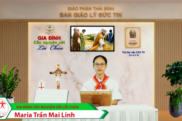 Thứ Bảy tuần XXII Thường Niên/ Gia đình cầu nguyện với Lời Chúa/ Giáo phận Thái Bình