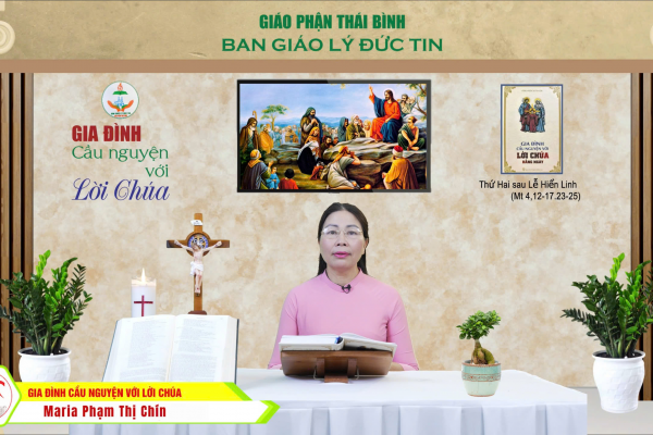 Thứ Hai sau lễ Hiển Linh I Gia đình cầu nguyện với Lời Chúa I Giáo phận Thái Bình