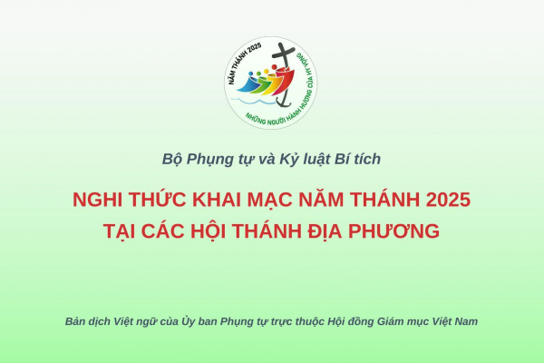 Nghi thức Khai mạc Năm Thánh 2025 tại các Hội Thánh Địa Phương