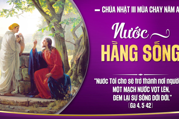 Chúa Nhật III Mùa Chay - Lm Giuse Trần Xuân Chiêu