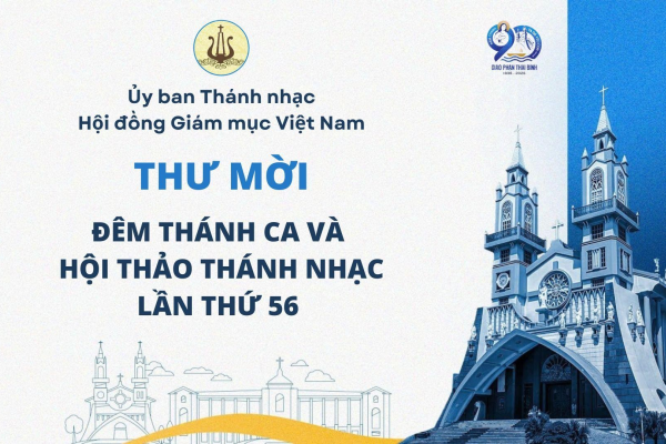 Ủy ban Thánh nhạc: Thư mời tham dự Đêm Thánh ca và Hội thảo Thánh nhạc lần thứ 56 (từ 04 - 05/5/2026)
