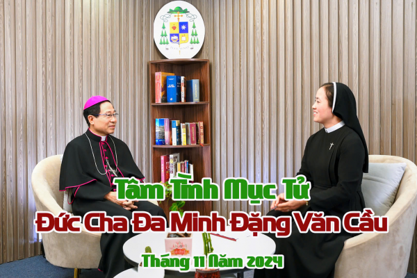 Tâm Tình Mục Tử l Đức Cha Đa Minh Đặng Văn Cầu - Giám mục Giáo phận Thái Bình l Tháng 11 Năm 2024