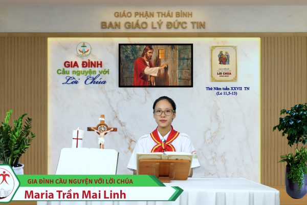 Thứ Năm tuần XXVII Thường Niên/ Gia đình cầu nguyện với Lời Chúa/ Giáo phận Thái Bình