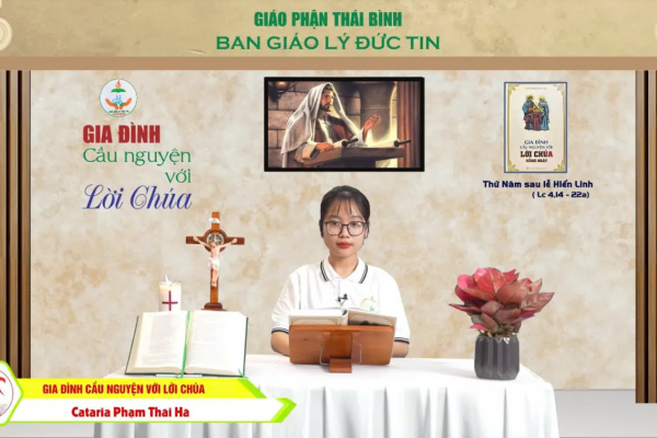 Thứ Năm sau lễ Hiển Linh I Gia đình cầu nguyện với Lời Chúa I Giáo phận Thái Bình