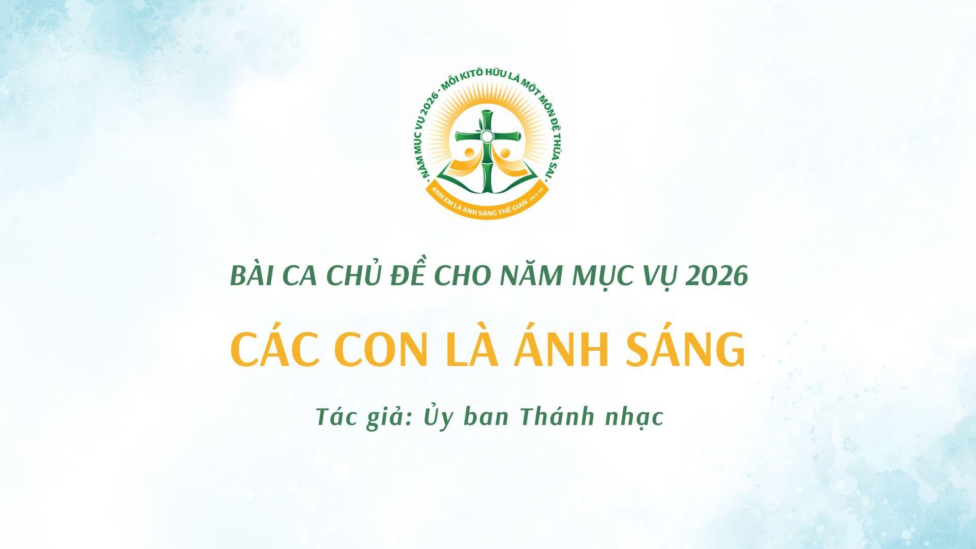 Ủy ban Thánh nhạc - Bài ca Chủ đề cho Năm Mục Vụ 2026