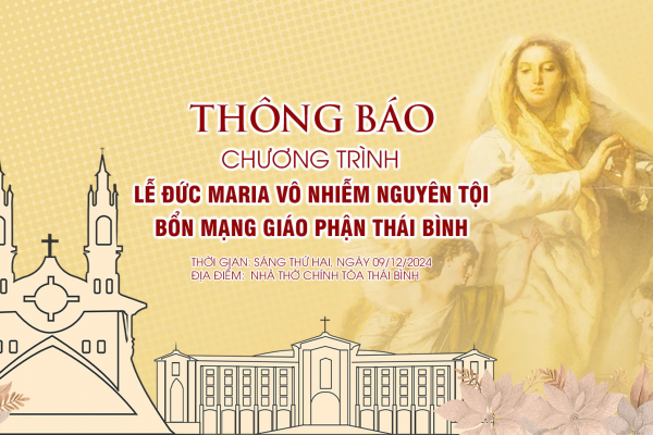 Thông báo: Chương trình Lễ Đức Maria Vô Nhiễm Nguyên Tội, Bổn mạng Giáo phận Thái bình