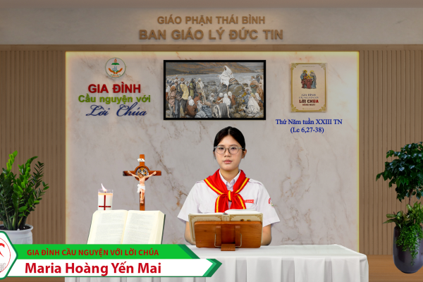 Thứ Năm tuần XXIII Thường Niên/ Gia đình cầu nguyện với Lời Chúa/ Giáo phận Thái Bình