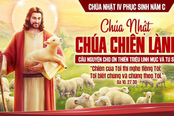 Chúa Nhật IV Phục Sinh - Lm Giu-se Trần Xuân Chiêu