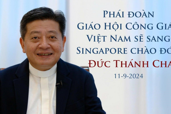 Phái đoàn Giáo hội Công Giáo Việt Nam sẽ sang Singapore chào đón Đức Thánh Cha ngày 11/9/2024