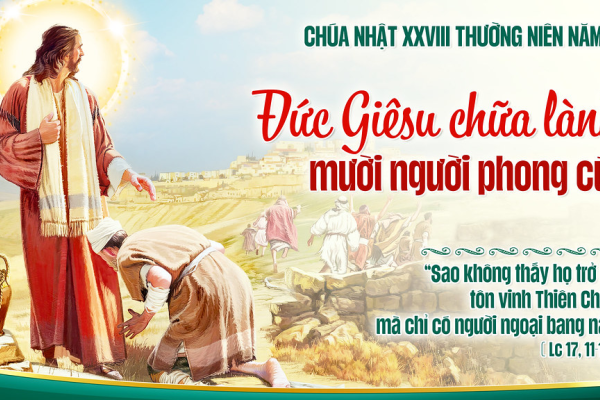 Chúa Nhật XXVIII TN C - Lm Giu-se Trần Xuân Chiêu
