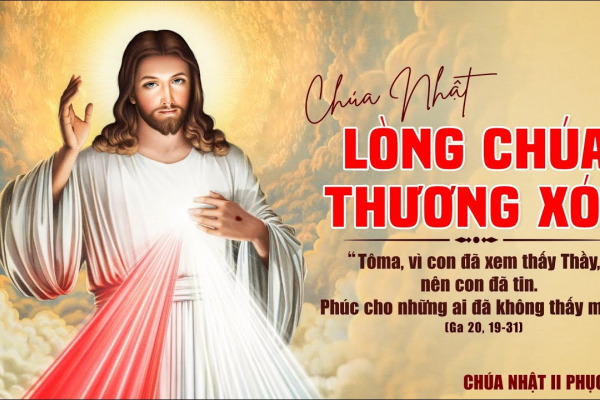 Chúa Nhật II Phục Sinh - Lm Giuse Trần Xuân Chiêu