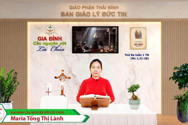 Thứ Ba tuần I Thường Niên - (Mc 1,21-28) l Gia đình cầu nguyện với Lời Chúa l Giáo phận Thái Bình