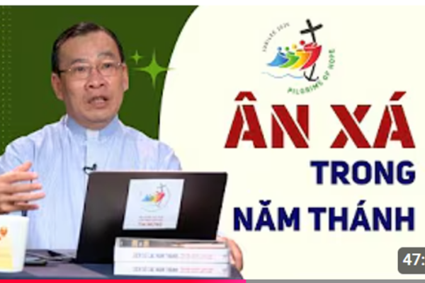 ÂN XÁ trong NĂM THÁNH - Điều kiện để lãnh nhận ÂN XÁ | Lm Phê-rô Nguyễn Thanh Tùng