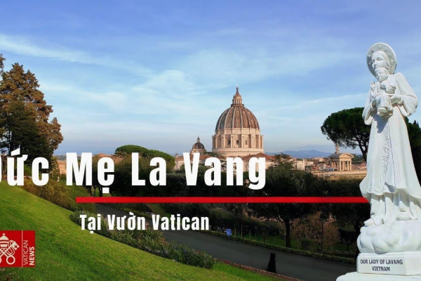 Đặt tượng Đức Mẹ La Vang Việt Nam tại Vườn Vatican