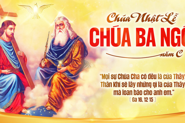 Chúa Nhật Lễ Chúa Ba Ngôi - Lm Giu-se Trần Xuân Chiêu