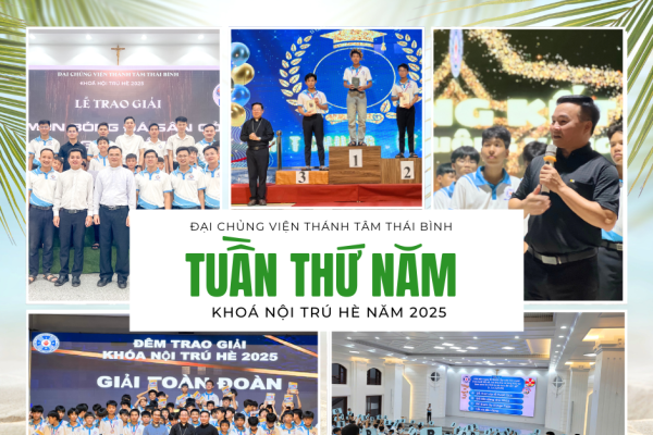 Đại Chủng viện Thánh Tâm Thái Bình: Tuần lễ thứ năm của Khoá Nội Trú Hè năm 2025