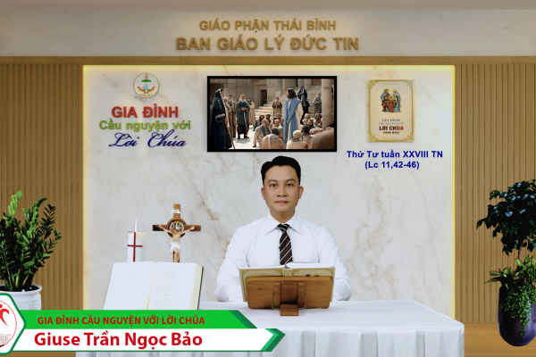 Thứ Tư tuần XXVIII Thường Niên/ Gia đình cầu nguyện với Lời Chúa/ Giáo phận Thái Bình