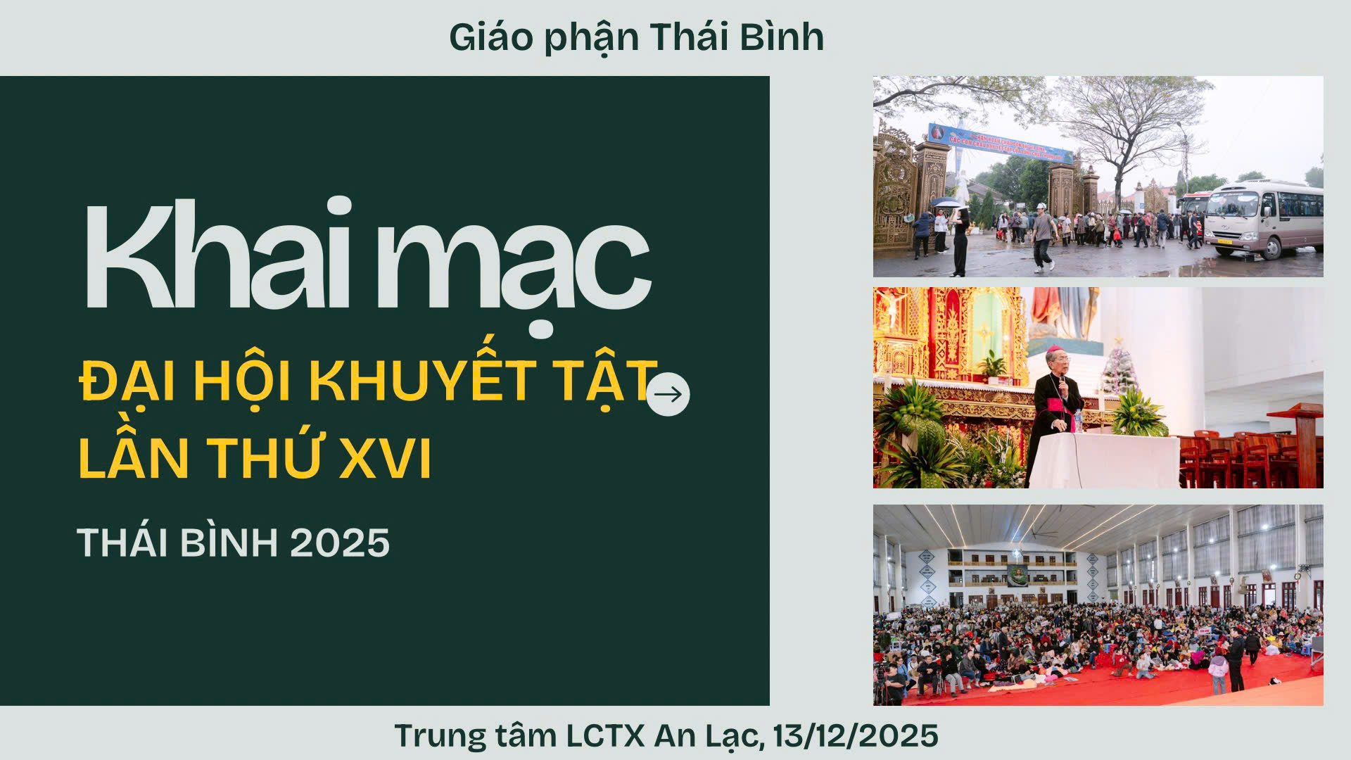 Khai mạc Đại hội Khuyết tật lần thứ 16 tại Giáo phận Thái Bình