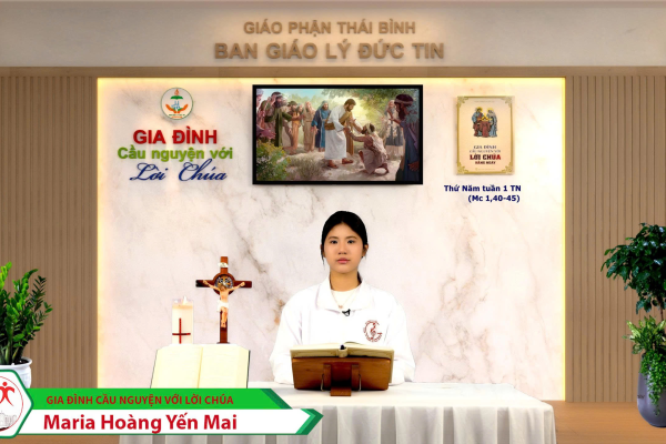 Thứ Năm tuần I Thường Niên I Đấng Messiah (Mc 1,40-45) l Gia đình cầu nguyện với Lời Chúa I Giáo phận Thái Bình