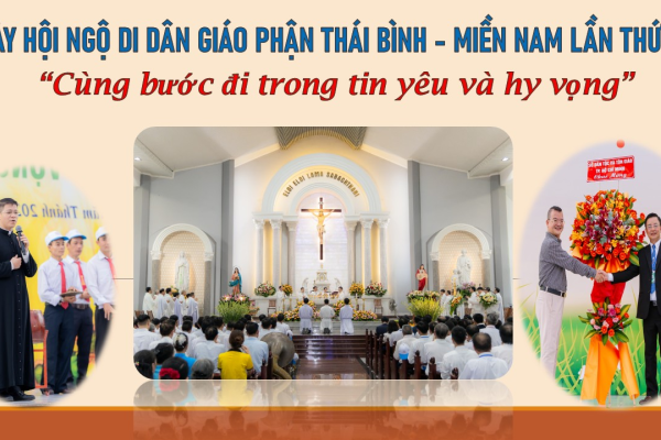 Ngày hội ngộ Di dân Giáo phận Thái Bình - Miền Nam lần thứ XIV với chủ đề: “Cùng bước đi trong tin yêu và hy vọng”