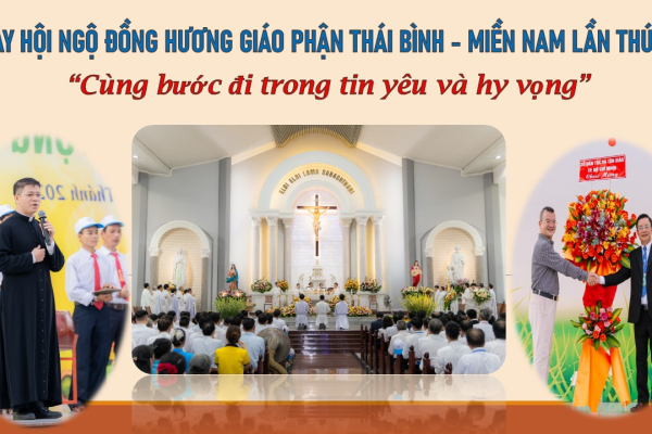 Ngày hội ngộ Đồng hương Giáo phận Thái Bình - Miền Nam lần thứ XIV với chủ đề: “Cùng bước đi trong tin yêu và hy vọng”
