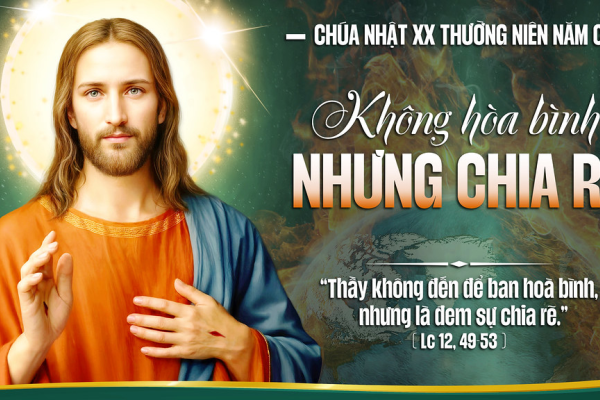 Chúa Nhật XX TN C - Lm Giu-se Trần Xuân Chiêu