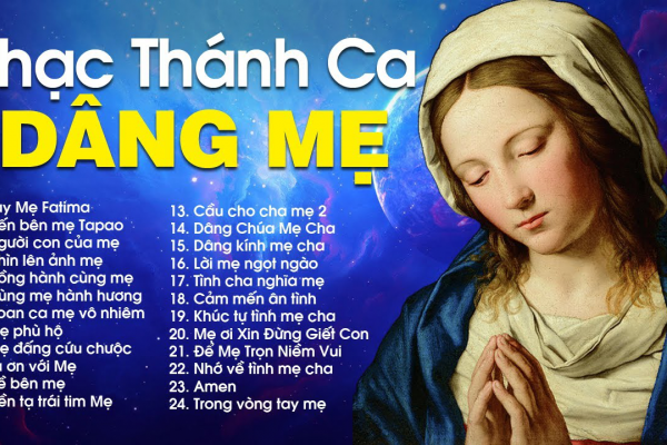 Thánh Ca - Dâng Mẹ Maria