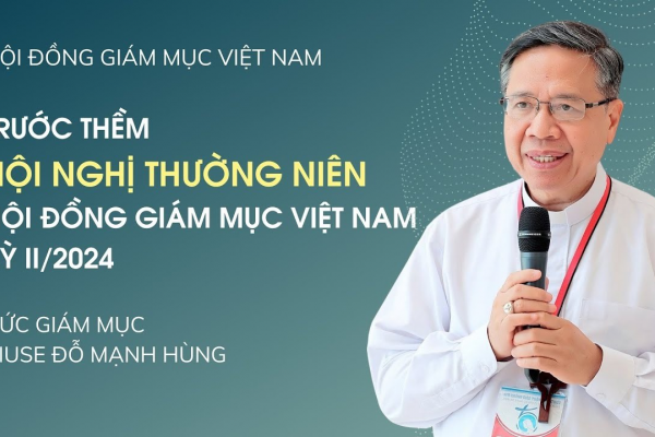 Trước thềm Hội nghị Thường niên HĐGMVN Kỳ II/2024 Tại Trung Tâm Thánh Mẫu Tàpao, Giáo phận Phan Thiết