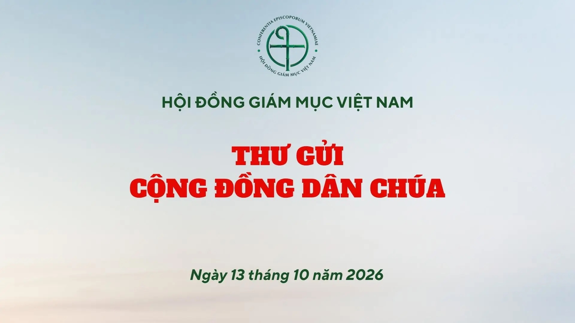 Hội Đồng Giám Mục Việt Nam - Thư gửi Cộng đồng Dân Chúa