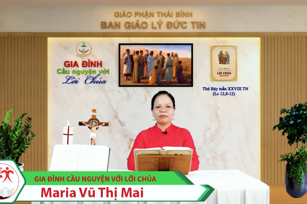 Thứ Bảy tuần XXVIII Thường Niên/ Gia đình cầu nguyện với Lời Chúa/ Giáo phận Thái Bình