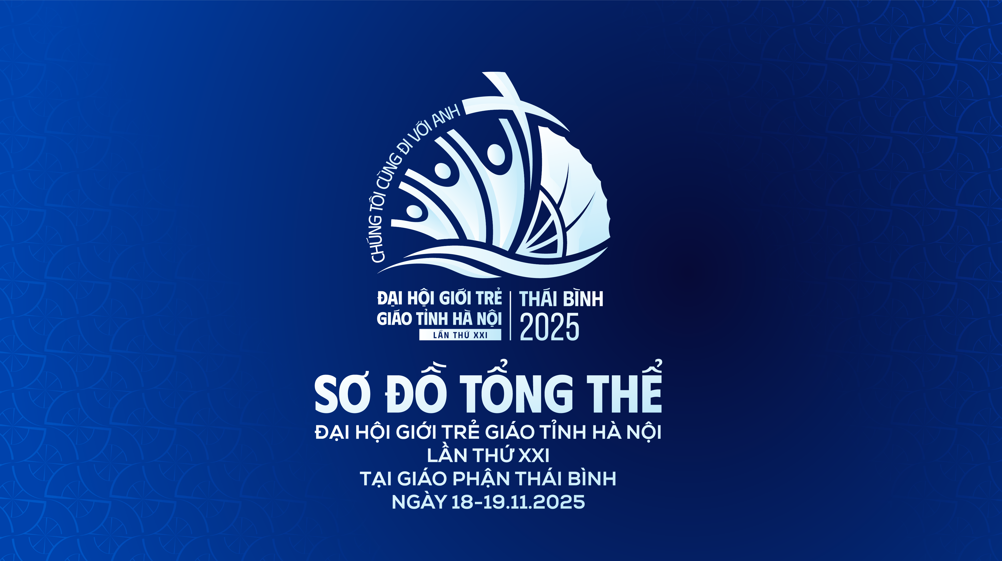 Sơ đồ Đại Hội Giới Trẻ Giáo tỉnh Hà Nội lần thứ XXI