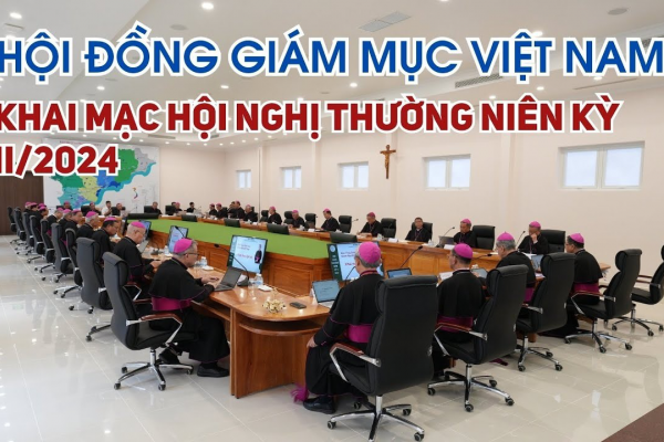 Hội đồng Giám mục Việt Nam: Khai mạc Hội nghị Thường niên Kỳ II/2024