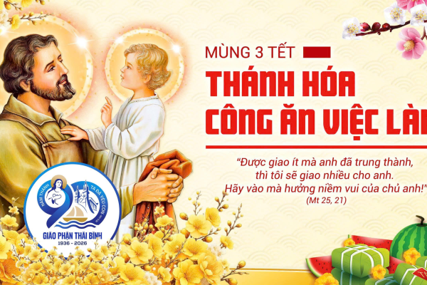 Ngày Mồng 3 Tết - Thánh Hóa Công Ăn Việc Làm l  Linh Mục Giuse Trần Xuân Chiêu l Giáo Phận Thái Bình
