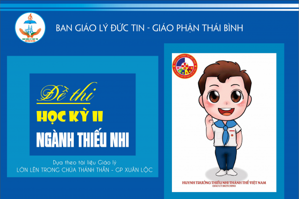 71 - Đề thi Học kỳ II - Ngành Thiếu Nhi cấp 1 - Mã số: HK2-TN101