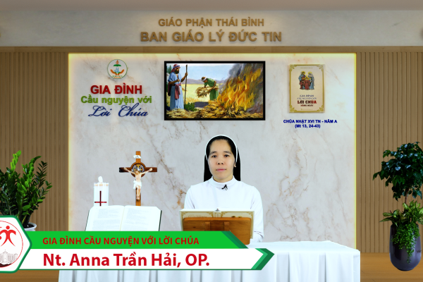Chúa Nhật tuần XVI TN - Năm A/ Gia đình cầu nguyện với Lời Chúa/ Giáo phận Thái Bình