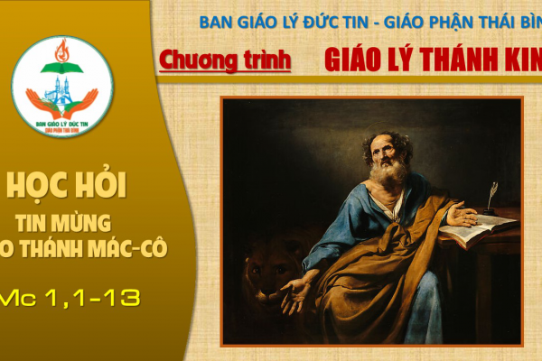 Đọc Tin Mừng theo Thánh Mác-cô: Chương 1,1-13