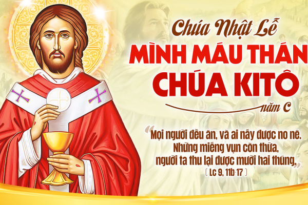 Chúa Nhật Lễ Kính Mình và Máu Thánh Chúa - Lm Giu-se Trần Xuân Chiêu