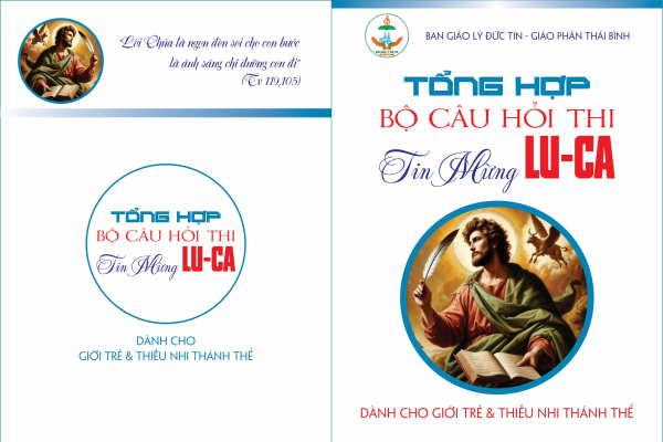 Ban Giáo lý Đức tin GPTB: Hân hạnh giới thiệu Bộ câu hỏi Tìm hiểu Tin Mừng theo Thánh Lu-ca (Dành cho Giới trẻ & TNTT)