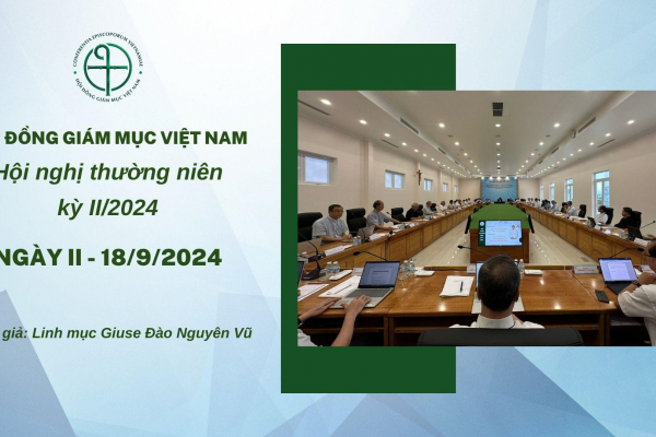 Hội đồng Giám mục Việt Nam: Ngày II - Hội nghị thường niên kỳ II/2024