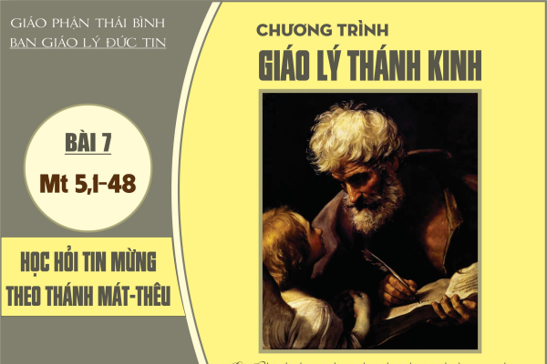 Bài 7: Bài giảng trên núi (Mt 5,1-48)