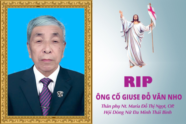 Cáo phó: Ông cố Giuse Đỗ Văn Nho - Thân phụ nữ tu Maria Đỗ Thị Ngọt, OP.