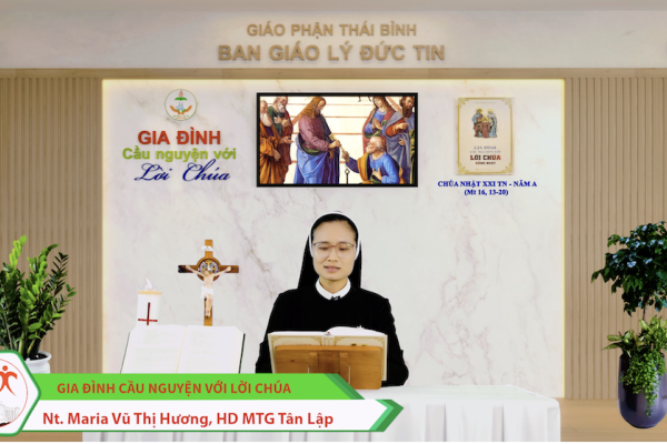 Chúa Nhật tuần XXI Thường Niên/ Gia đình cầu nguyện với Lời Chúa/ Giáo phận Thái Bình